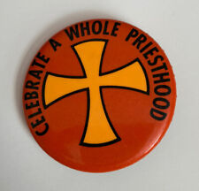 Vintage Round Novelty Pin Button Red and Gold Cross Celebrate a Whole Priesthood picture