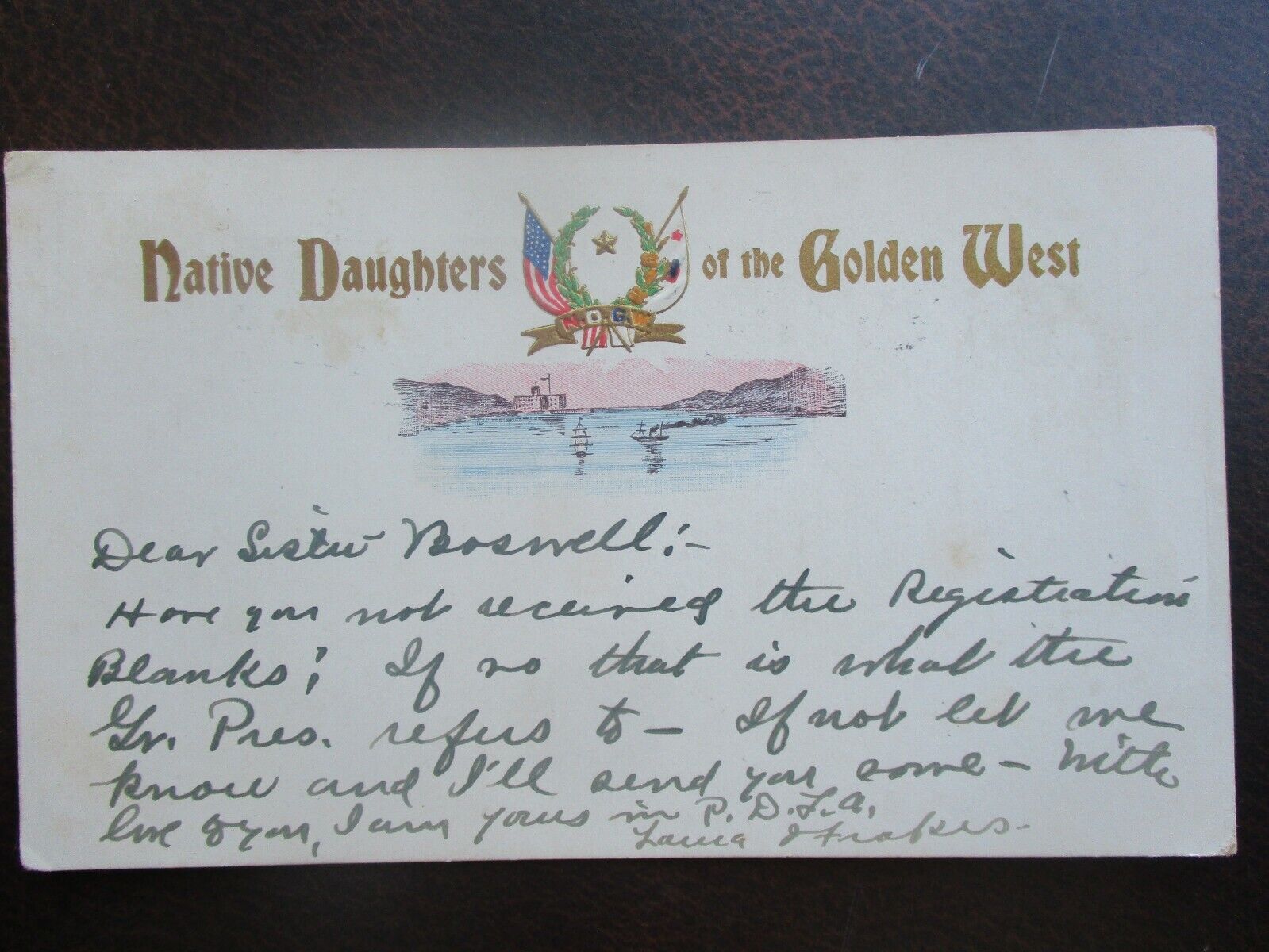 1905 FANCY Laura J. Frakes (Educator) Signed Native Daughter Golden West Card
