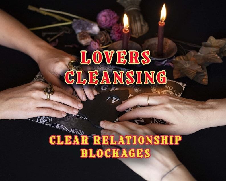 Lovers Cleansing Reading – Relationship Healing & Negative Energy Removal Lovers Cleansing Reading – Relationship Healing & Negative Energy Removal