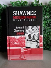 Shawnee Mission North High School Alumni Directory 2009 Kansas picture