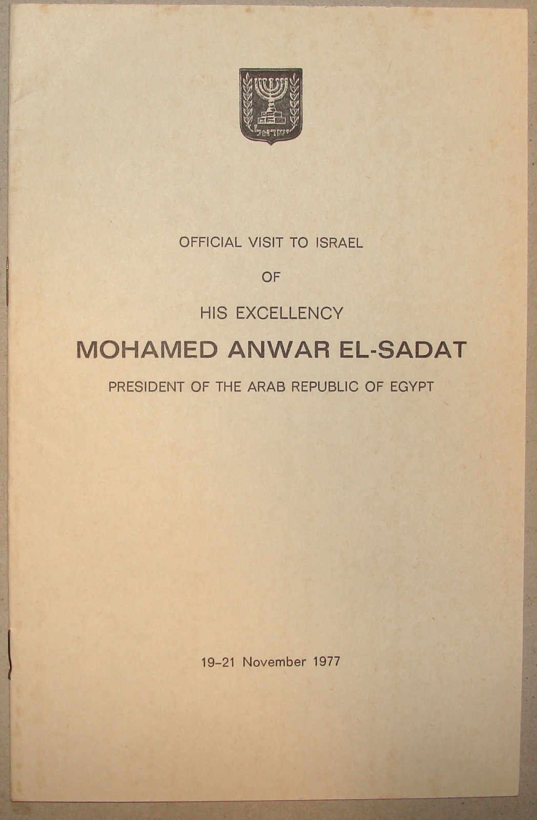 RARE 1977 EGYPT SADAT ISRAEL VISIT ORIGINAL PROGRAM Peace Talks Jewish Arab RARE 1977 EGYPT SADAT ISRAEL VISIT ORIGINAL PROGRAM Peace Talks Jewish Arab