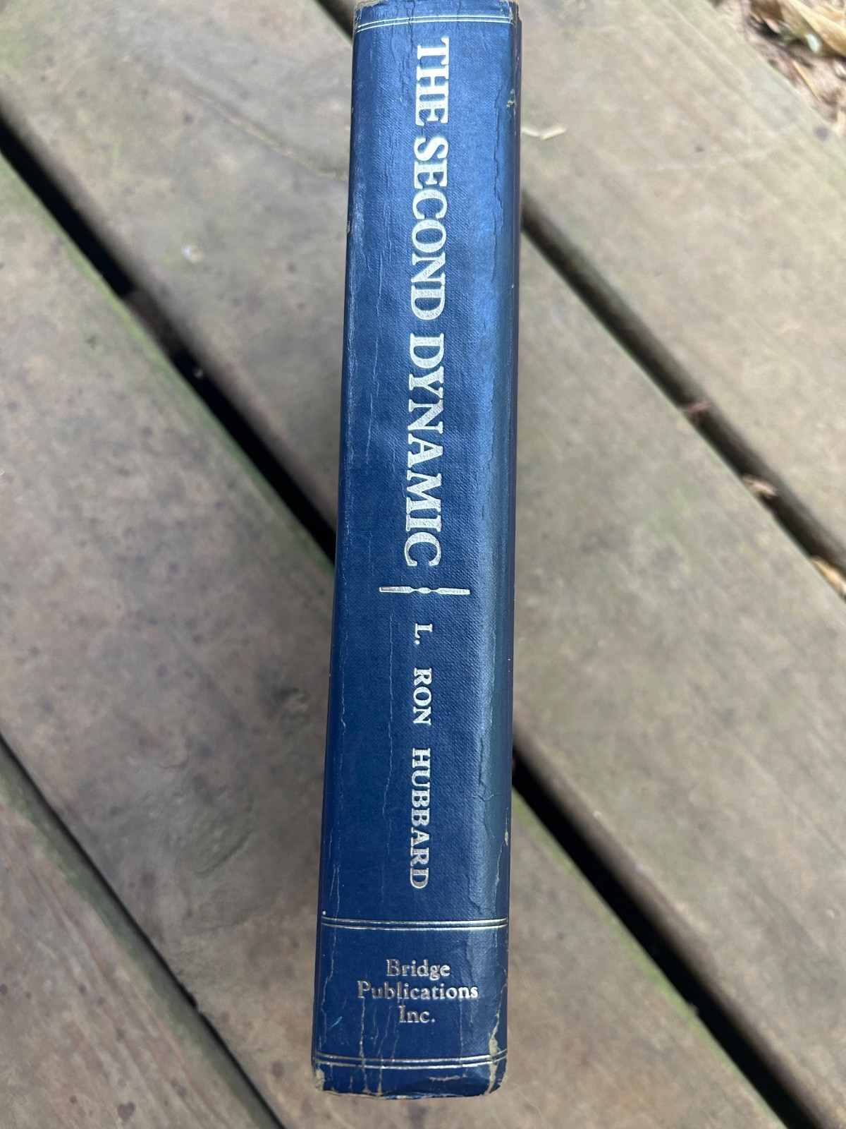The Second Dynamic: Introduction to Scientology Ethics L. Ron Hubbard 1981