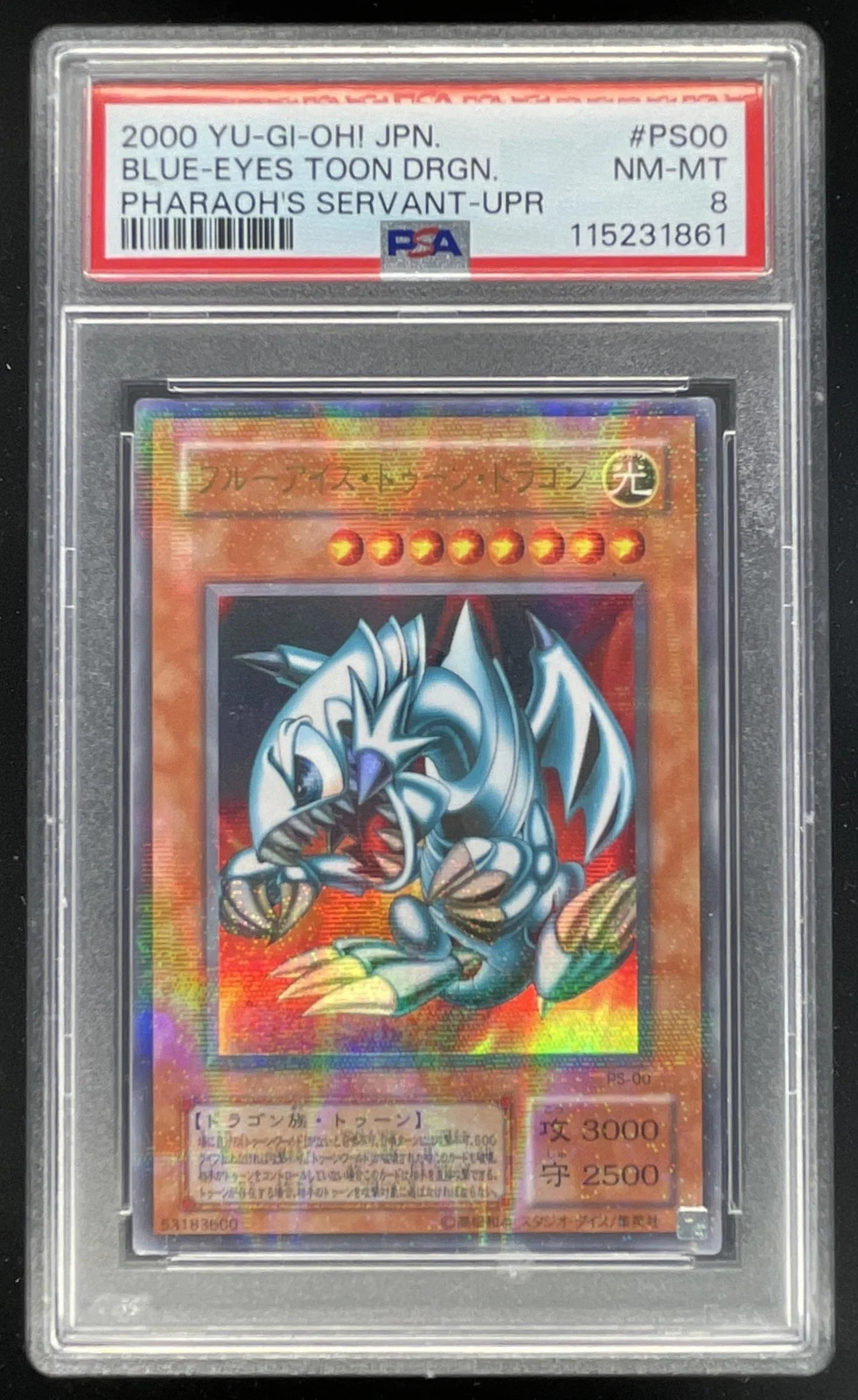 2000 Yu-Gi-Oh Japanese Pharoah's Servant #PS00 Blue Eyes Toon Dragon PSA 8 2000 Yu-Gi-Oh Japanese Pharoah's Servant #PS00 Blue Eyes Toon Dragon PSA 8
