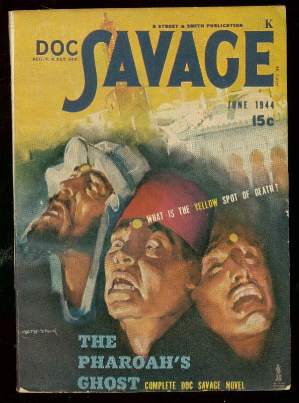 DOC SAVAGE JUNE 1944-PHAROAHS GHOST-WILD FEZ COVER S&S VF